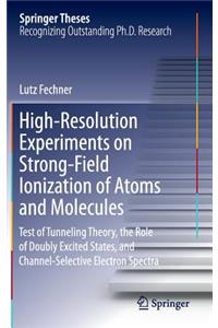High-Resolution Experiments on Strong-Field Ionization of Atoms and Molecules