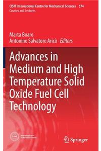 Advances in Medium and High Temperature Solid Oxide Fuel Cell Technology