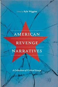 American Revenge Narratives