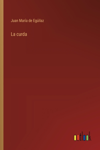 La curda
