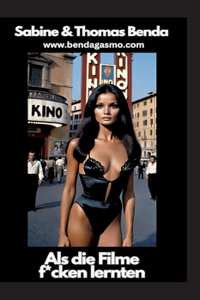 Als die Filme f*cken lernten