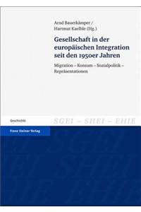 Gesellschaft in Der Europaischen Integration Seit Den 1950er Jahren