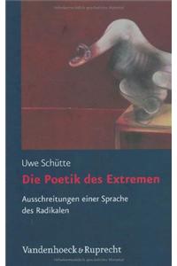 Die Poetik Des Extremen