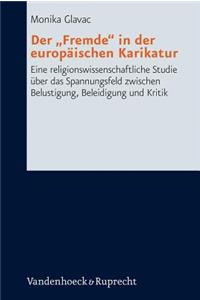 Der Fremde in Der Europaischen Karikatur