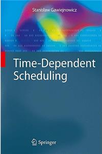 Time-Dependent Scheduling