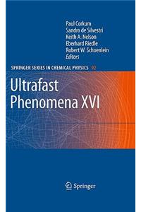 Ultrafast Phenomena XVI