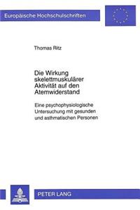 Die Wirkung skelettmuskulaerer Aktivitaet auf den Atemwiderstand