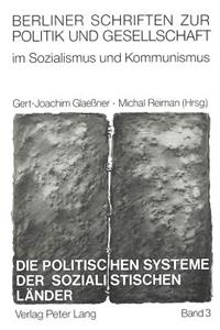 Die politischen Systeme der sozialistischen Laender