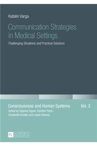 Communication Strategies in Medical Settings