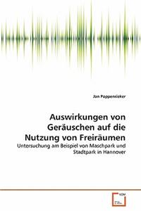 Auswirkungen von Geräuschen auf die Nutzung von Freiräumen