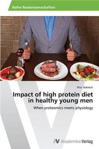 Impact of high protein diet in healthy young men