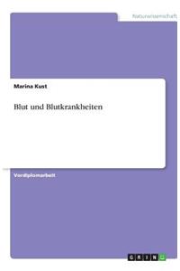 Blut und Blutkrankheiten