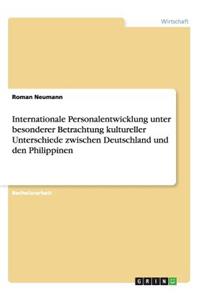 Internationale Personalentwicklung unter besonderer Betrachtung kultureller Unterschiede zwischen Deutschland und den Philippinen