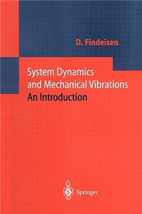 System Dynamics and Mechanical Vibrations