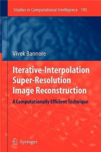 Iterative-Interpolation Super-Resolution Image Reconstruction