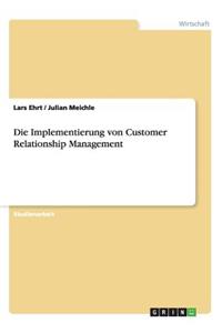 Implementierung von Customer Relationship Management