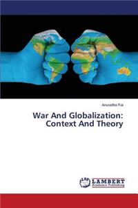 War and Globalization