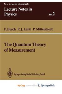 The Quantum Theory of Measurement