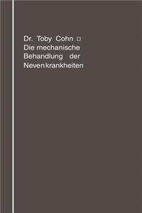 Die mechanische Behandlung der Nervenkrankheiten