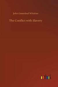 Conflict with Slavery