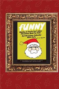 Funny Holiday & Santa Fart Jokes Christmas Book For Kids - Kid Christmas Calender With Farts