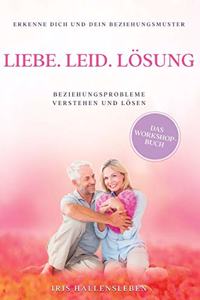 Liebe . Leid . Lösung