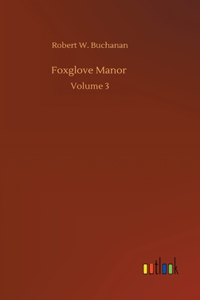 Foxglove Manor