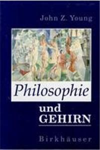 Philosophie Und Das Gehirn