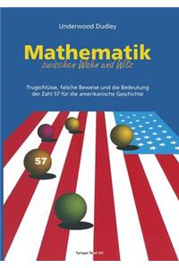 Mathematik Zwischen Wahn Und Witz