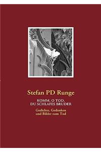 Komm, O Tod, Du Schlafes Bruder