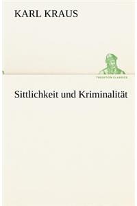 Sittlichkeit Und Kriminalitat