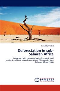 Deforestation in Sub-Saharan Africa