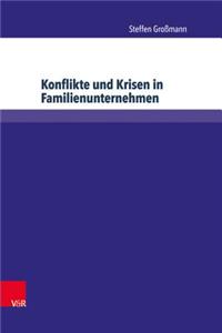 Konflikte Und Krisen in Familienunternehmen