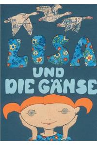 Lisa und die Gänse
