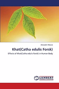 Khat(Catha edulis Forsk)