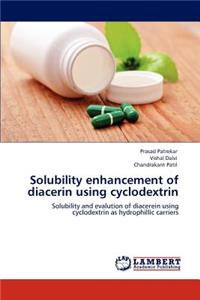 Solubility enhancement of diacerin using cyclodextrin
