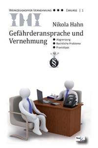 Gefährderansprache und Vernehmung
