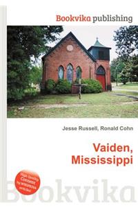 Vaiden, Mississippi