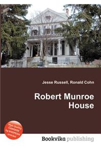 Robert Munroe House