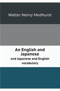 An English and Japanese and Japanese and English Vocabulary