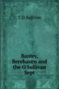 BANTRY BEREHAVEN AND THE OSULLIVAN SEPT