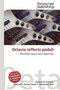 Octavia (Effects Pedal)