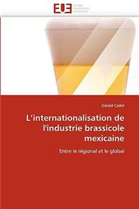 L''internationalisation de l''industrie Brassicole Mexicaine