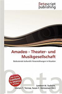 Amadeo - Theater- Und Musikgesellschaft