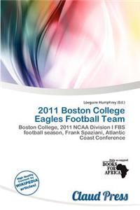 2011 Boston College Eagles Football Team