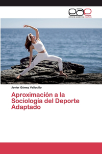 Aproximación a la Sociología del Deporte Adaptado
