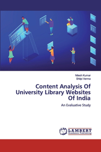 Content Analysis Of University Library Websites Of India
