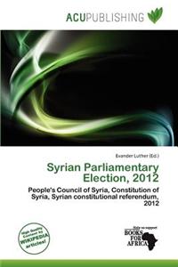 Syrian Parliamentary Election, 2012