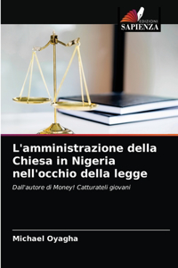 L'amministrazione della Chiesa in Nigeria nell'occhio della legge