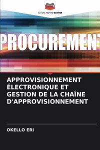 Approvisionnement Électronique Et Gestion de la Chaîne d'Approvisionnement